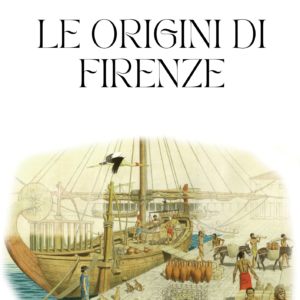 Le origini di Firenze